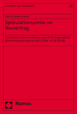 Spekulationspreise im Bauvertrag von Noltensmeier,  Patrick