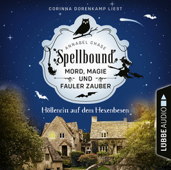 Spellbound – Folge 02: Höllenritt auf dem Hexenbesen von Chase,  Annabel, Dorenkamp,  Corinna, Gerstner,  Ulrike