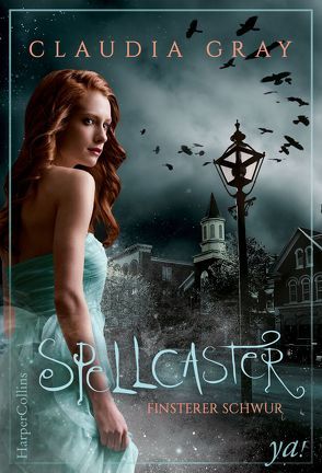 Spellcaster – Finsterer Schwur von Gray,  Claudia, Panic,  Ira