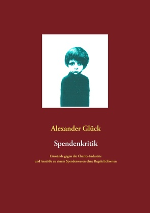 Spendenkritik von Glück,  Alexander