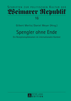 Spengler ohne Ende von Merlio,  Gilbert, Meyer,  Daniel