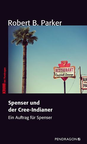 Spenser und der Cree-Indianer von Keller,  Marcel, Parker,  Robert B.