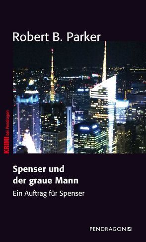 Spenser und der Graue Mann von Parker,  Robert B., Zerning,  Heidi