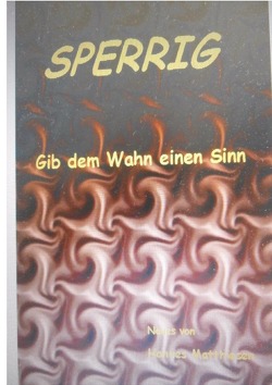 Sperrig von Matthiesen,  Hannes