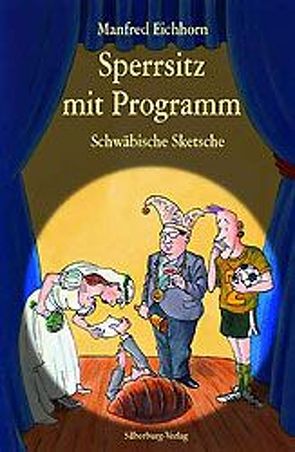 Sperrsitz mit Programm von Eichhorn,  Manfred