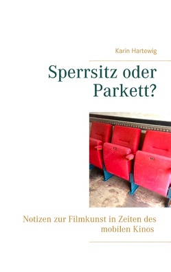 Sperrsitz oder Parkett? von Hartewig,  Karin