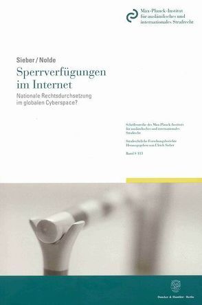 Sperrverfügungen im Internet. von Nolde,  Malaika, Sieber,  Ulrich