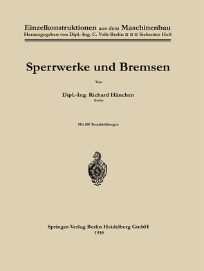 Sperrwerke und Bremsen von Hänchen,  Richard