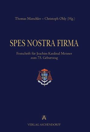 Spes Notstra Firma von Marschler,  Thomas, Ohly,  Christoph