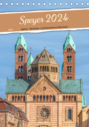 Speyer 2024 – Die Kaiser- und Domstadt am Oberrhein (Tischkalender 2024 DIN A5 hoch), CALVENDO Monatskalender von Assfalg Photographie,  Thorsten