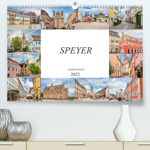 Speyer Impressionen (Premium, hochwertiger DIN A2 Wandkalender 2022, Kunstdruck in Hochglanz) von Meutzner,  Dirk