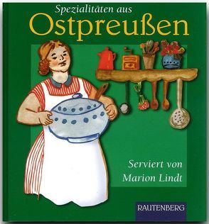 Spezialitäten aus Ostpreussen von Lindt,  Marion