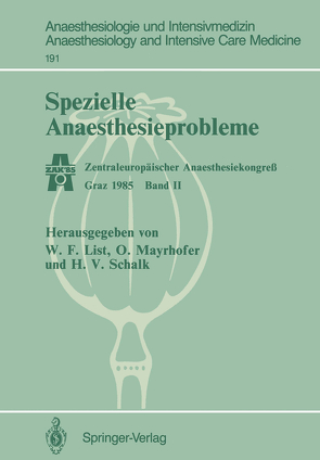 Spezielle Anaesthesieprobleme von List,  W., Mayrhofer,  O., Schalk,  H.-V.