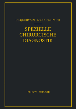 Spezielle Chirurgische Diagnostik von Lenggenhager,  Karl, Quervain,  F. de