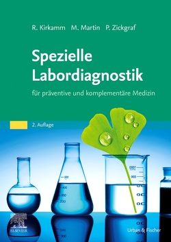 Spezielle Labordiagnostik von Kirkamm,  Ralf, Martin,  Michael, Zickgraf,  Patrik