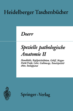 Spezielle pathologische Anatomie II von Doerr,  W., Ule,  Günter