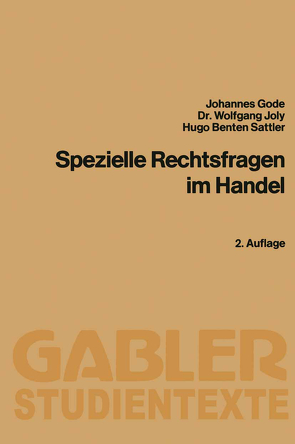 Spezielle Rechtsfragen im Handel von Benten Sattler,  Hugo, Gode,  Johannes, Joly,  Wolfgang