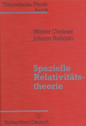 Spezielle Relativitätstheorie von Greiner,  Walter