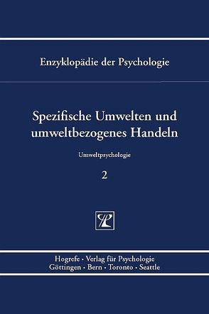 Spezifische Umwelten und umweltbezogenes Handeln von Kals,  Elisabeth, Lantermann,  Ernst-Dieter, Linneweber,  Volker