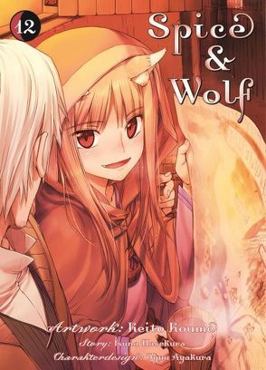 Spice & Wolf 12 von Hasekura,  Isuna, Koume,  Keito