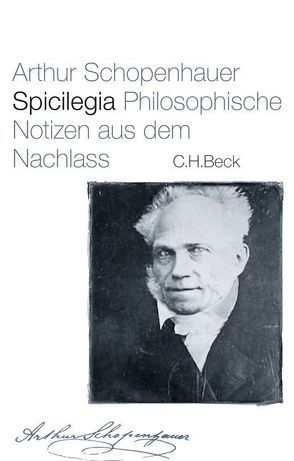 Spicilegia von Brumloop,  Anke, Regehly,  Thomas, Schopenhauer,  Arthur, Wagner,  Manfred, Ziegler,  Ernst