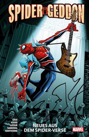 Spider-Geddon von Alburquerque,  Alberto, Gage,  Christos, Hawthorne,  Mike, Kuder,  Aaron, Latour,  Jason, Mackay,  Jed, Nadler,  Lonnie, Robson,  Will, Sandoval,  Gerardo, Strittmatter,  Michael, Thompson,  Zac, Zonjić,  Tonči