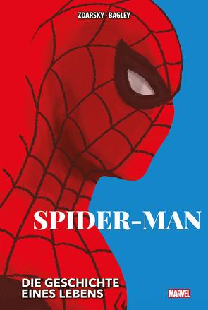 Spider-Man: Die Geschichte eines Lebens (Neuauflage) von Bagley,  Mark, Strittmater,  Michael, Zdarsky,  Chip