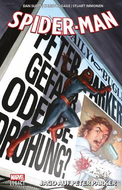 Spider-Man – Legacy von Duarte,  Gustavo, Gage,  Christos, Hawthorne,  Mike, Hein,  David, Immonen,  Stuart, Loveness,  Jeff, Slott,  Dan, Smith,  Cory, Strittmatter,  Michael, To,  Marcus