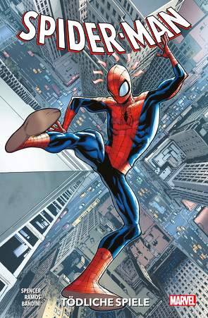 Spider-Man – Neustart von Bardini,  Michele, Lieber,  Steve, Ramos,  Humberto, Spencer,  Nick, Strittmatter,  Michael