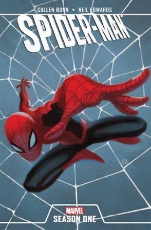 Spider-Man: Season One von Bunn,  Cullen, Edwards,  Neil, Kesel,  Karl