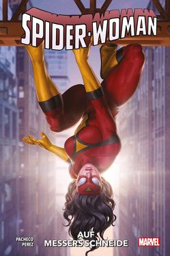 Spider-Woman – Neustart von Hidalgo,  Carolin, Pacheco,  Karla, Pérez,  Pere