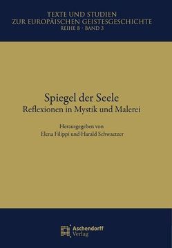 Spiegel der Seele von Filippi,  Elena, Schwaetzer,  Harald