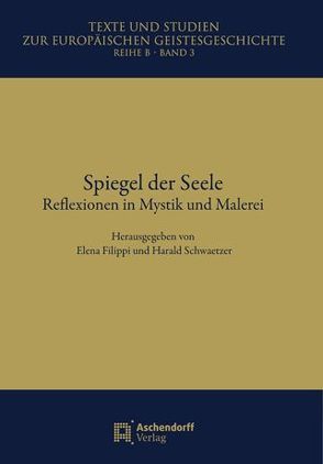 Spiegel der Seele von Filippi,  Elena, Schwaetzer,  Harald