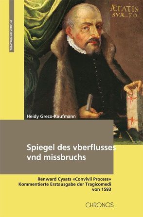 Spiegel des vberflusses vnd missbruchs von Greco-Kaufmann,  Heidy