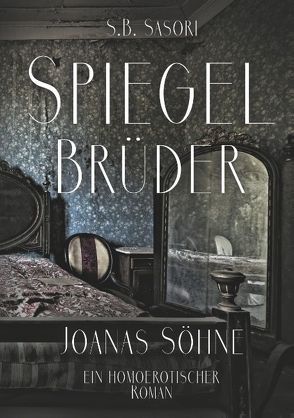 Spiegelbrüder von Sasori,  S.B.