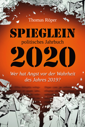 SPIEGLEIN politisches Jahrbuch 2020 von Röper,  Thomas