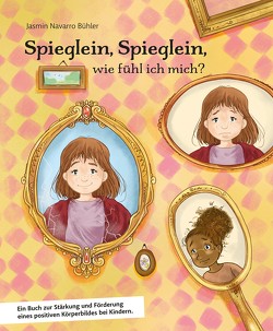 Spieglein, Spieglein, wie fühl ich mich? Als Mitmachbuch konzipiert, stehen viele tolle Übungen sowie Audio und Kopiervorlagen zur Verfügung, die das Selbstwertgefühl der Kinder positiv unterstützen. von Körfgen,  Sabine Marie, Navarro Bühler,  Jasmin