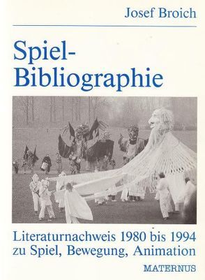 Spiel-Bibliographie [1] von Broich,  Josef