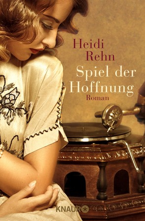 Spiel der Hoffnung von Rehn,  Heidi