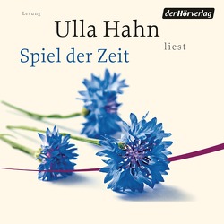 Spiel der Zeit von Hahn,  Ulla