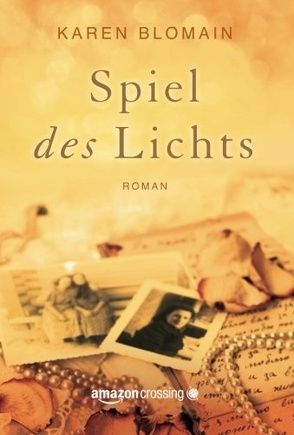 Spiel des Lichts von Becker,  Astrid, Blomain,  Karen