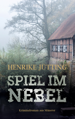 Spiel im Nebel von Jütting,  Henrike