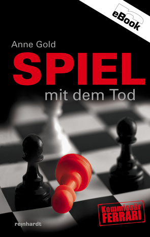 Spiel mit dem Tod von Gold,  Anne