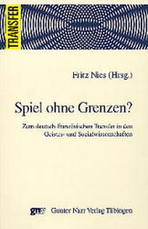 Spiel ohne Grenzen? von Nies,  Fritz