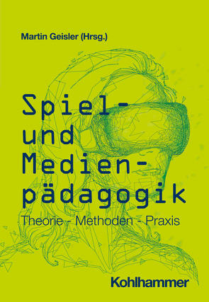 Spiel- und Medienpädagogik von Geisler,  Martin, Grebe,  Anna, Gühnemann,  Denise, Inderst,  Rudolf Thomas, Kohring,  Torben, Müller,  Eric, Neundorf,  Gerrit, Poerschke,  Dirk, Pohlmann,  Horst, Ring,  Sebastian, Schreiber,  Björn, Schulz,  Iren, Sleegers,  Jürgen, Wodzicki,  Thomas