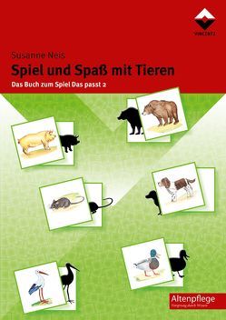 Spiel und Spaß mit Tieren von Neis,  Susanne