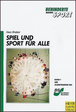 Spiel und Sport für alle von Rheker,  Uwe