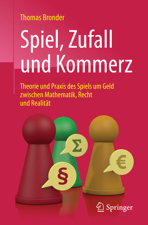 Spiel, Zufall und Kommerz von Bronder,  Thomas