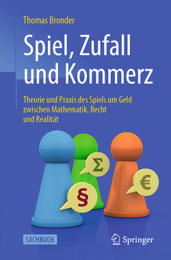 Spiel, Zufall und Kommerz von Bronder,  Thomas