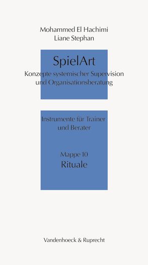 SpielArt – Rituale von El Hachimi,  Mohammed, Stephan,  Liane